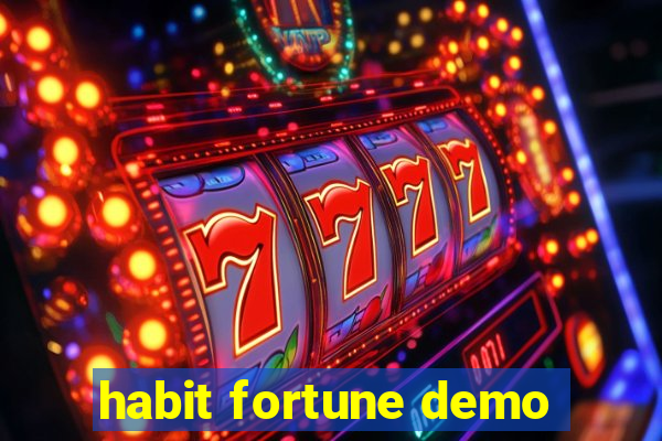 habit fortune demo